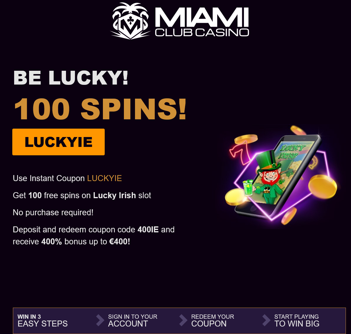Miami Club Casino 100 Free
Spins Miami
Club Casino 100 Free Spins
